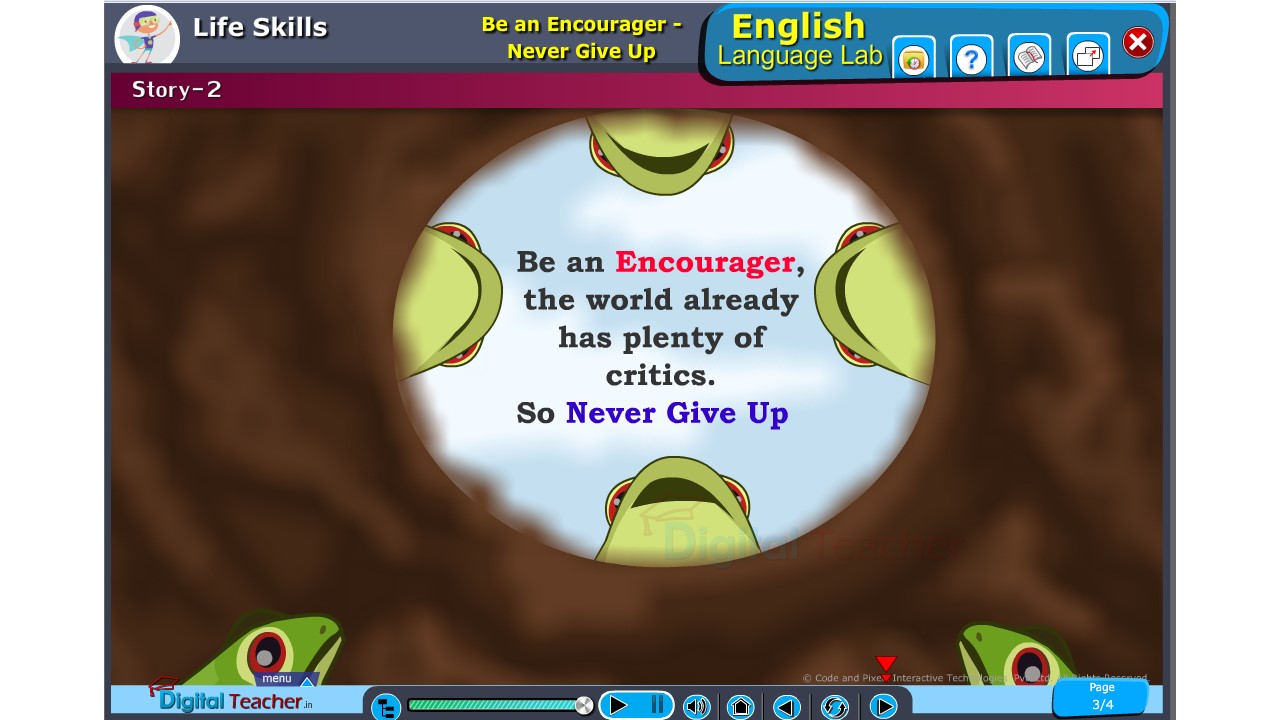 Life skills: Be an Encourager, the world already has plenty of critics. So Never Give Up | Digital Teacher English Language Lab 